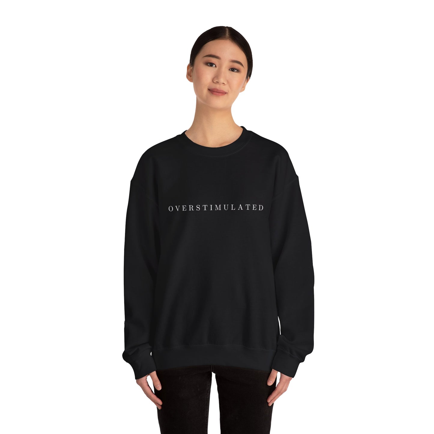 Overstimulated Crewneck Sweatshirt