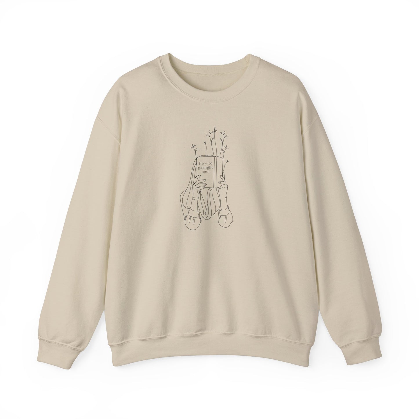 How to Gaslight Men Crewneck Sweatshirt