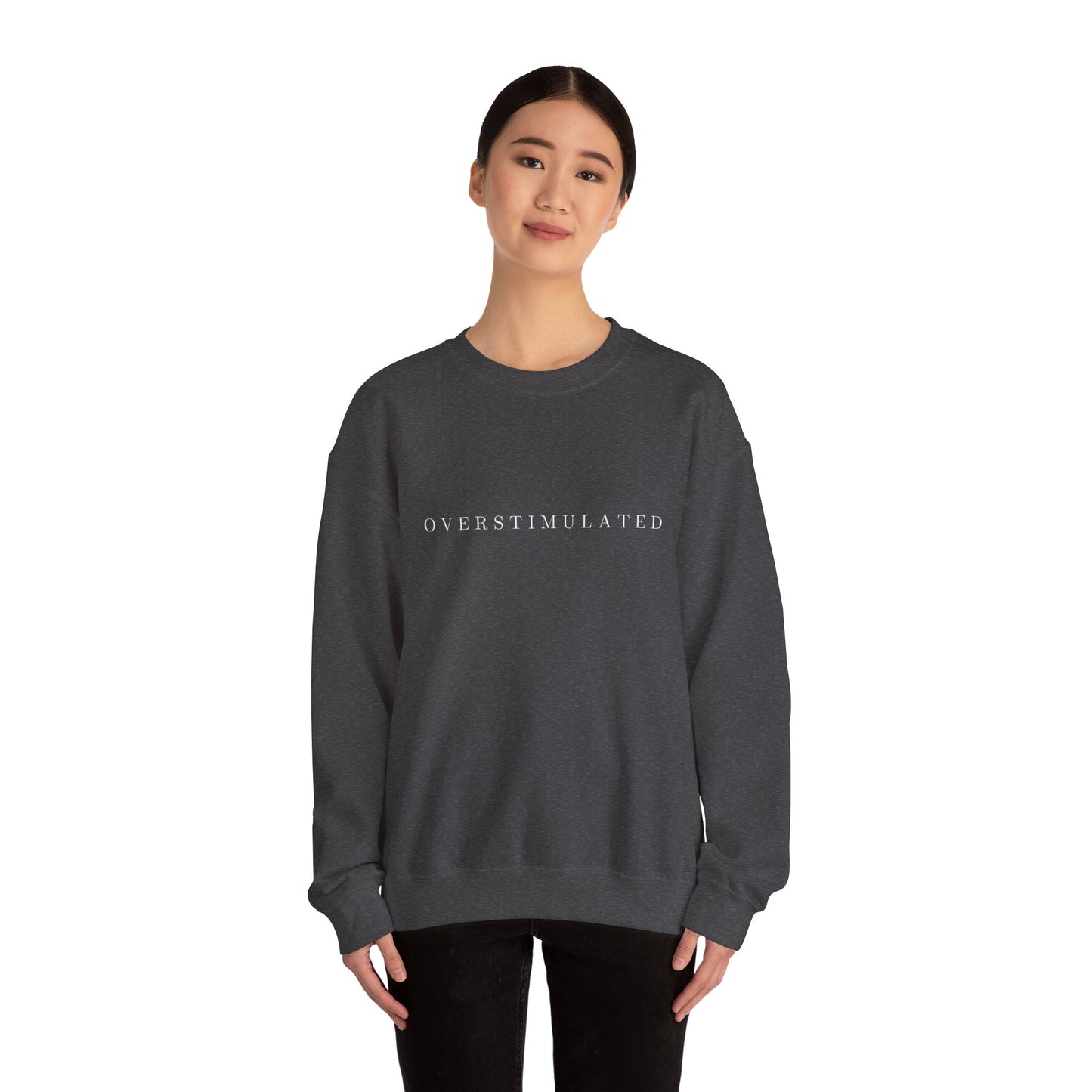 Overstimulated Crewneck Sweatshirt
