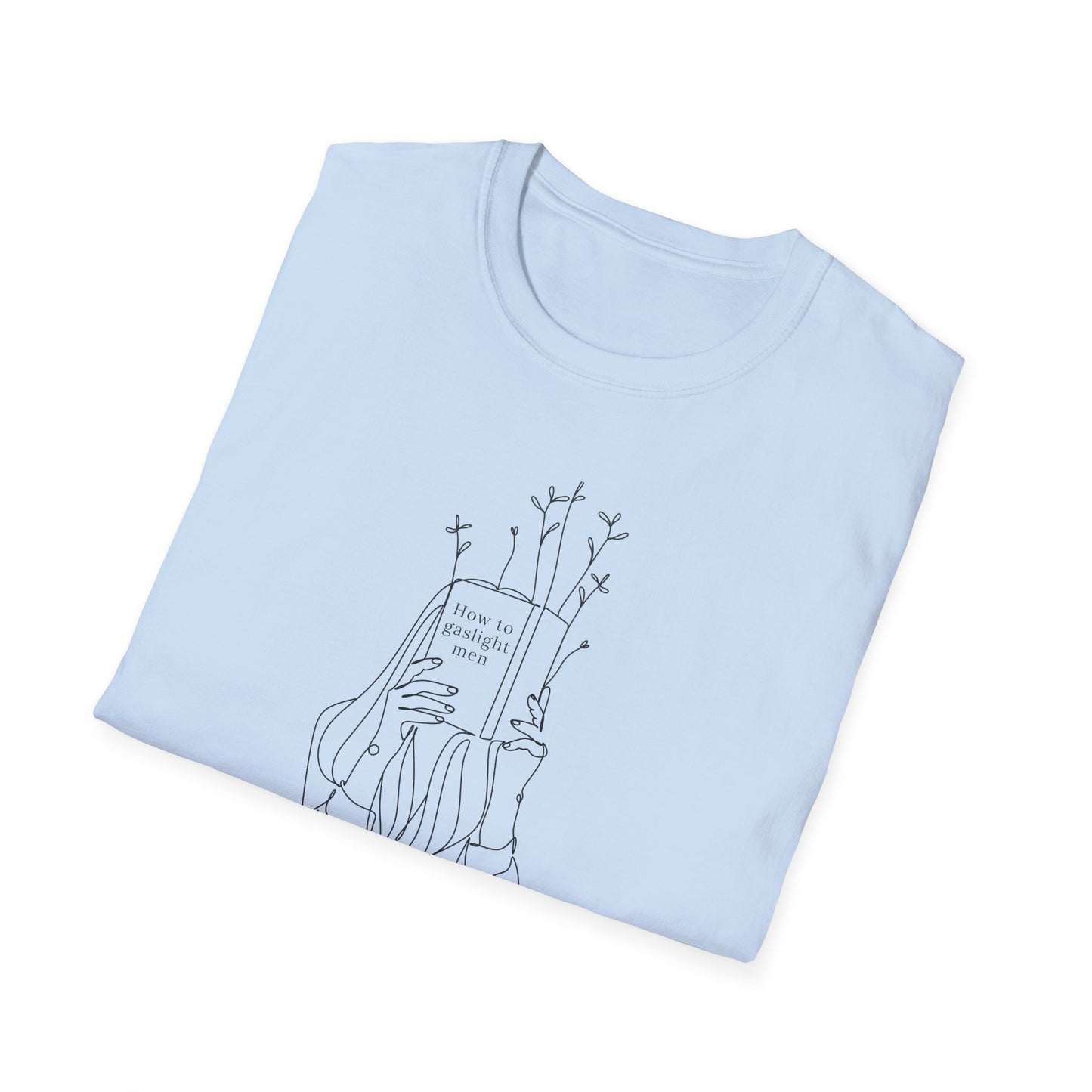 How to Gaslight Men Tee