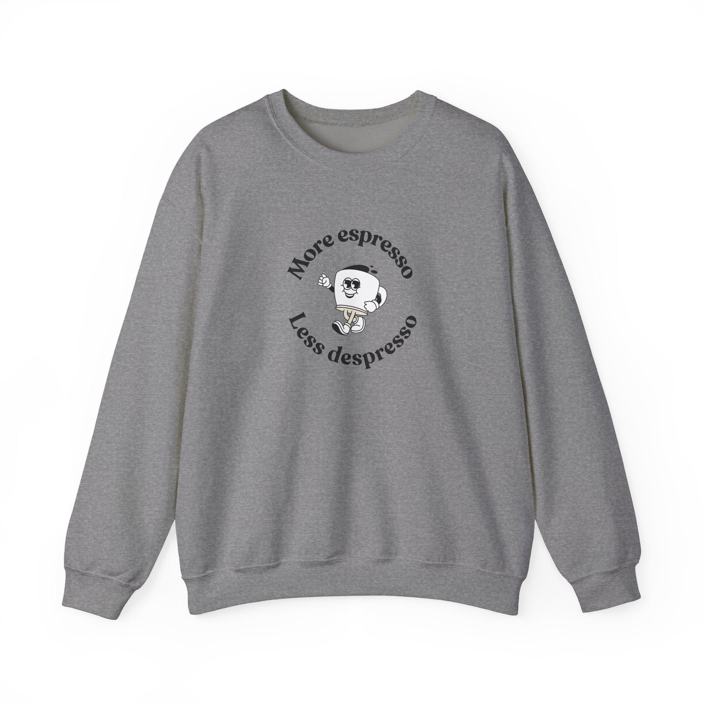 More Espresso, Less Depresso Crewneck Sweatshirt