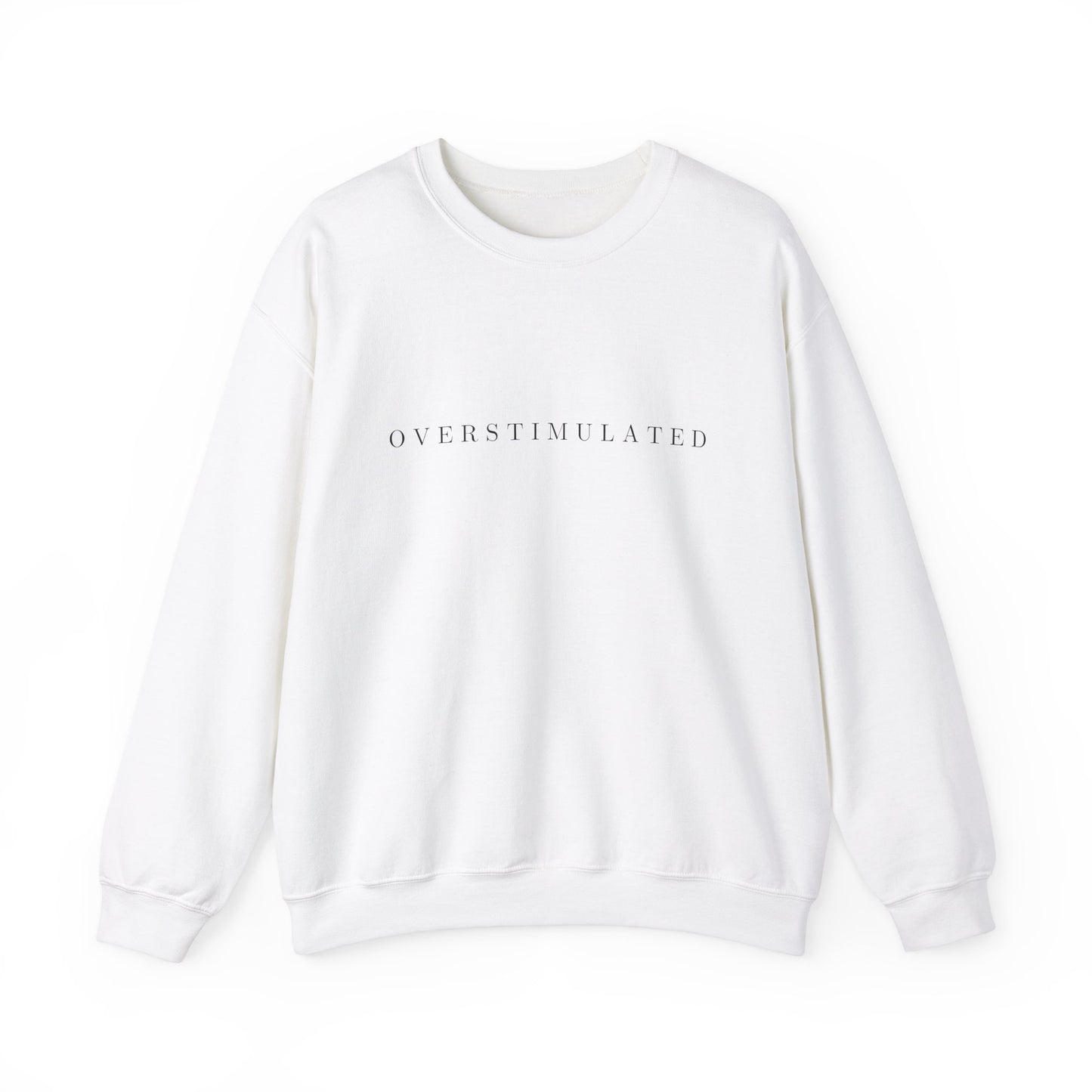 Overstimulated Crewneck Sweatshirt