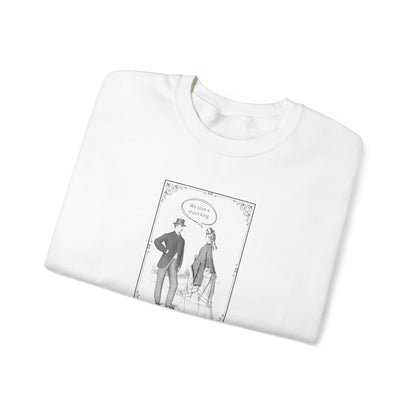 We Love a Short King Crewneck