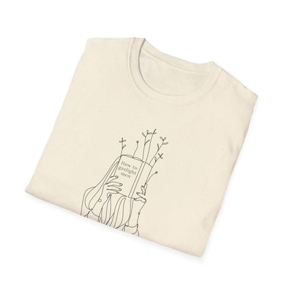 How to Gaslight Men Tee
