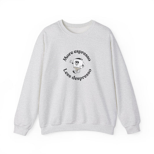 More Espresso, Less Depresso Crewneck Sweatshirt