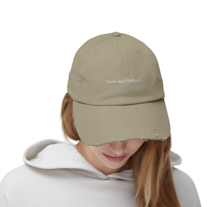Dads Don't Babysit Distressed Hat