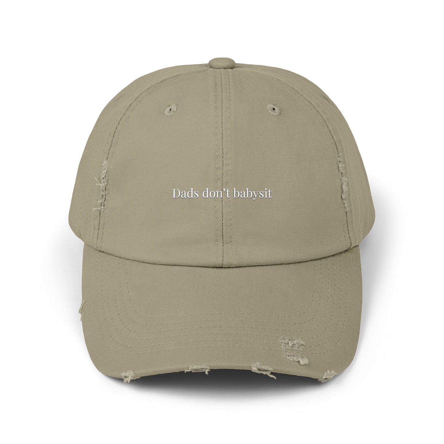 Dads Don't Babysit Distressed Hat