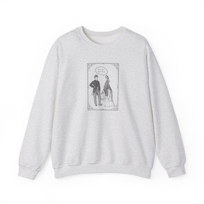 We Love a Short King Crewneck