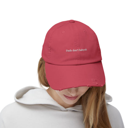 Dads Don't Babysit Distressed Hat